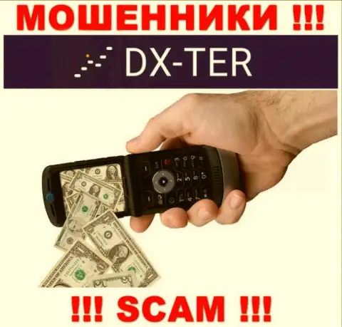 DX-Ter Com затягивают в свою контору обманными методами, будьте весьма внимательны