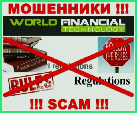 World Financial Technology орудуют незаконно - у данных интернет-мошенников не имеется регулятора и лицензии, будьте внимательны !!!
