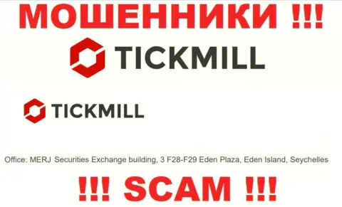 Добраться до компании Tickmill Ltd, чтоб забрать обратно свои средства нереально, они располагаются в офшоре: MERJ Securities Exchange building, 3 F28-F29 Eden Plaza, Eden Island, Republic of Seychelles