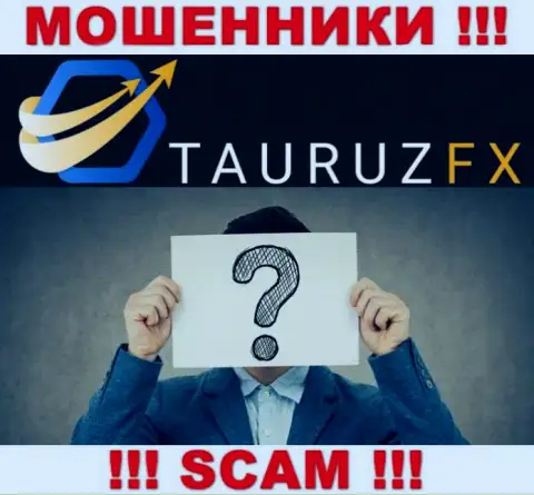 Не работайте с интернет-аферистами ТаурузФХ Ком - нет сведений об их непосредственных руководителях