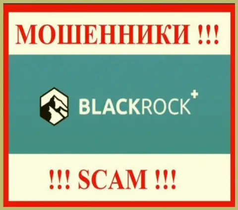 Black Rock Plus - это SCAM !!! ЖУЛИК !!!