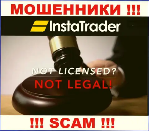 У мошенников InstaTrader Net на сайте не представлен номер лицензии компании !!! Осторожнее