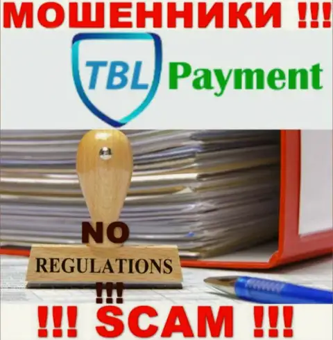 Держитесь подальше от TBL Payment - рискуете лишиться депозитов, т.к. их деятельность вообще никто не регулирует