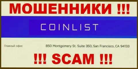 Свои противоправные махинации CoinList проворачивают с оффшора, находясь по адресу 850 Монтгомери Ст. Сьют 350, Сан-Франциско, Калифорния 94133