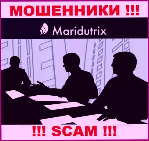 Maridutrix Com - это интернет-шулера !!! Не сообщают, кто конкретно ими руководит