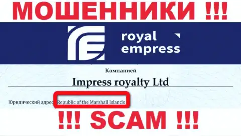 Регистрация Royal Empress на территории Маршалловы Острова, дает возможность воровать у наивных людей