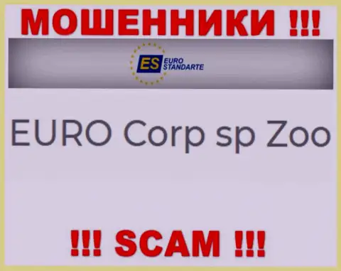 Не ведитесь на сведения о существовании юридического лица, ЕвроСтандарт - EURO Corp sp Zoo, все равно одурачат